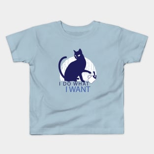 I do what I want Kids T-Shirt